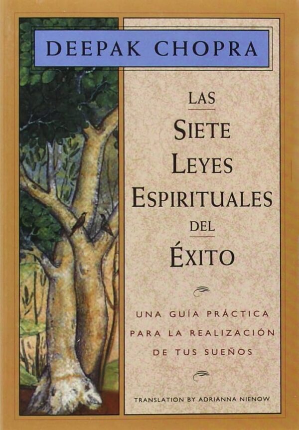 LAS 7 LEYES ESPIRITUALES DEL EXITO
